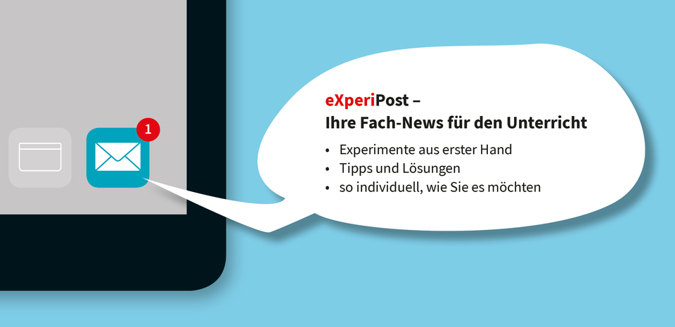 Das Bild zeigt ein digitales Gerät mit einer Benachrichtigung für eine neue Nachricht. Die Nachricht heißt eXperiPost und bietet Fachinformationen, Experimente, Tipps und individuelle Lösungen für den naturwissenschaftlichen Unterricht im deutschen Bildun