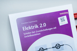 Ein Handbuch für das Experimentieren mit Elektrik ist abgebildet, das als Schüler-Set grundlegende Schaltungen mit Sockelbausteinen präsentiert. Es enthält Anleitungen und einen QR-Code für zusätzliche Unterstützung.